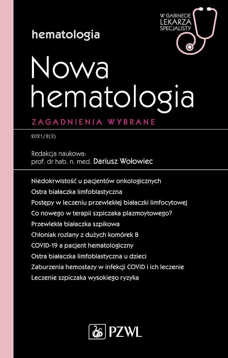 Nowa Hematologia. Zagadnienia wybrane