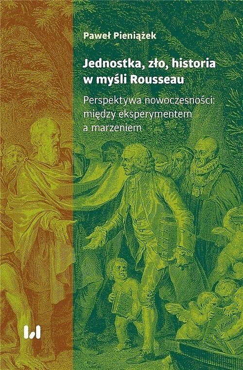 Jednostka, zło, historia w myśli Rousseau