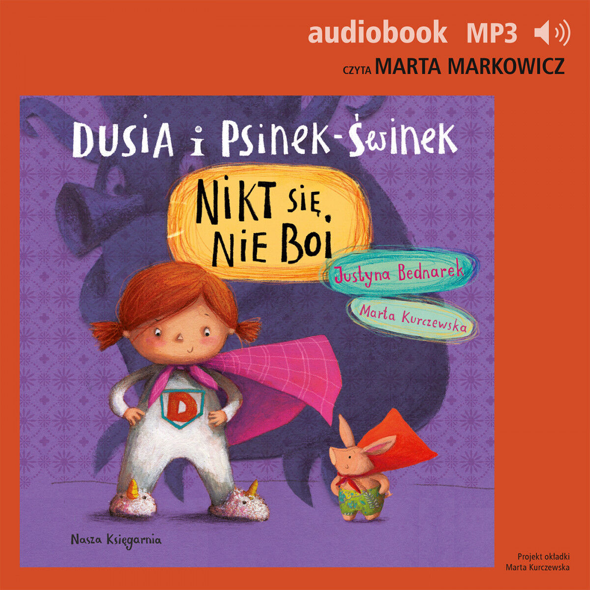 Dusia i Psinek-Świnek 3. Nikt się nie boi (audiobook MP3)