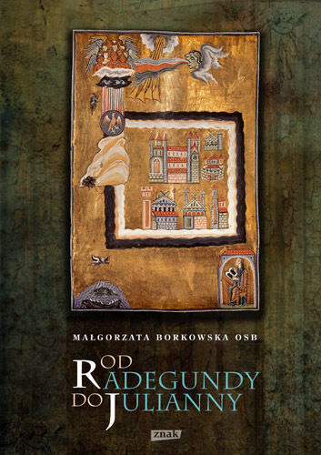 Od Radegundy do Julianny