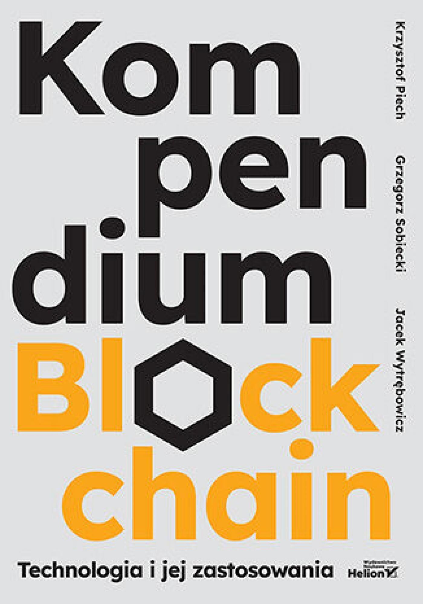Kompendium blockchain. Technologia i jej zastosowania (e-book)