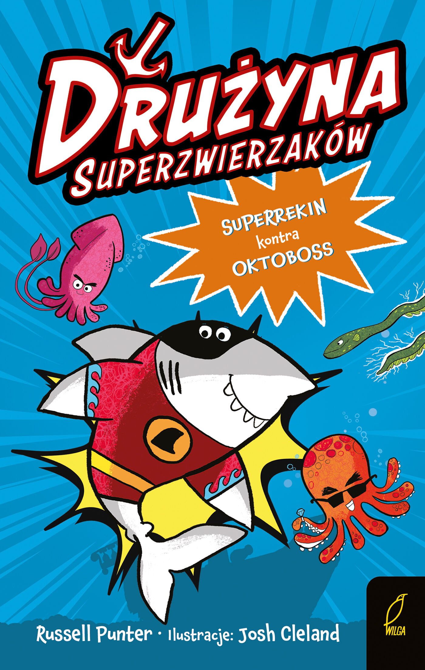 Drużyna superzwierzaków. Superrekin kontra Oktoboss