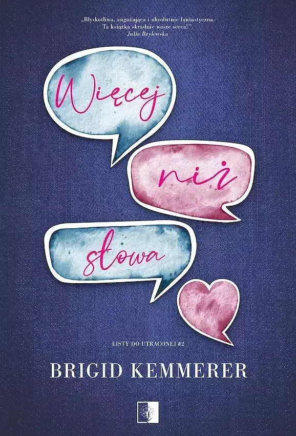 Więcej niż słowa. Seria Listy do utraconej. Tom 2