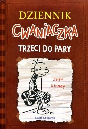 Trzeci do pary. Dziennik Cwaniaczka. Tom 7