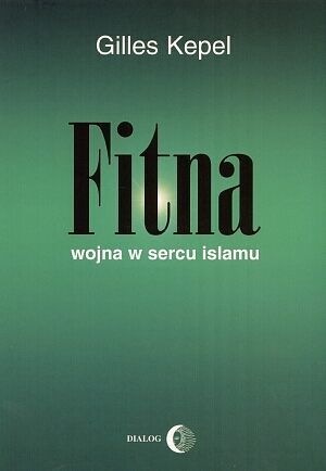 Fitna. Wojna w sercu islamu