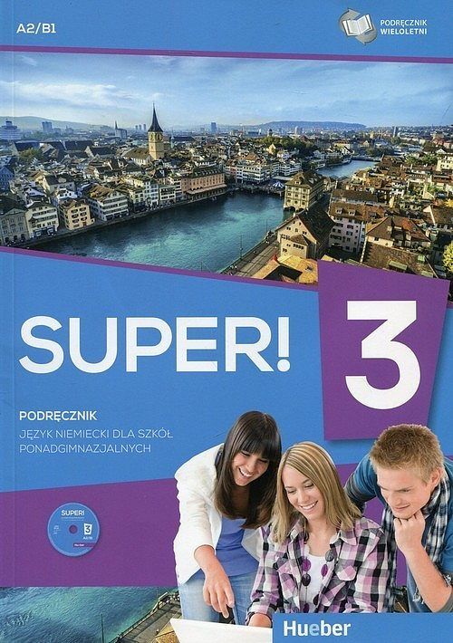 Super! 3 Język niemiecki Podręcznik wieloletni
