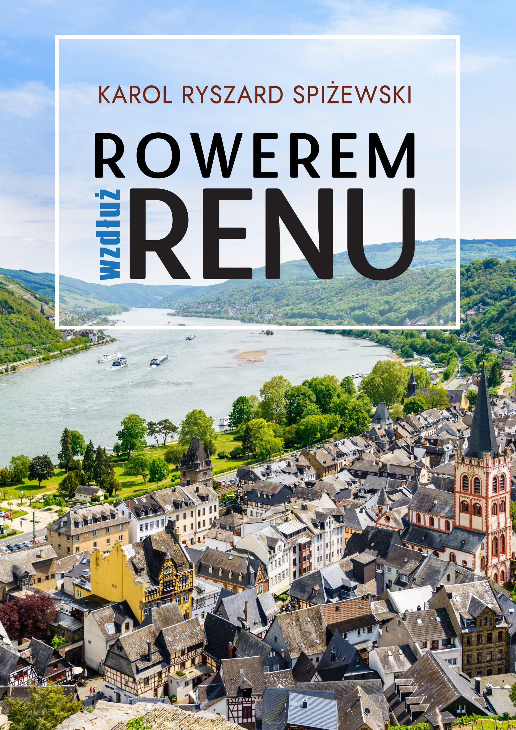 Rowerem wzdłuż Renu (e-book)