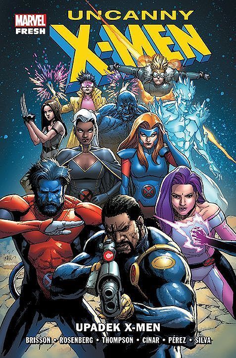 Uncanny X-Men (Marvel Fresh) - 01 - Upadek X-Men