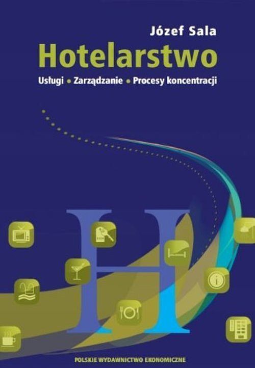 Hotelarstwo Usługi Zarządzanie Procesy koncentracji