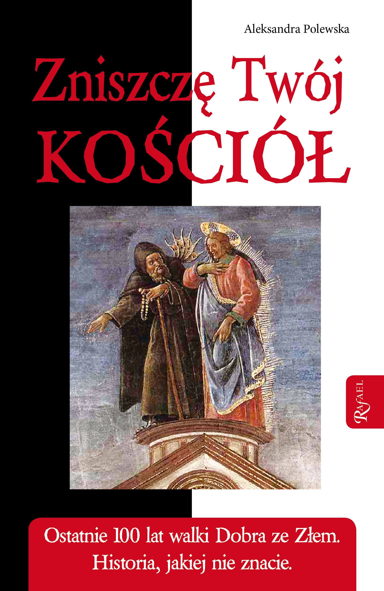 Zniszczę Twój Kościół