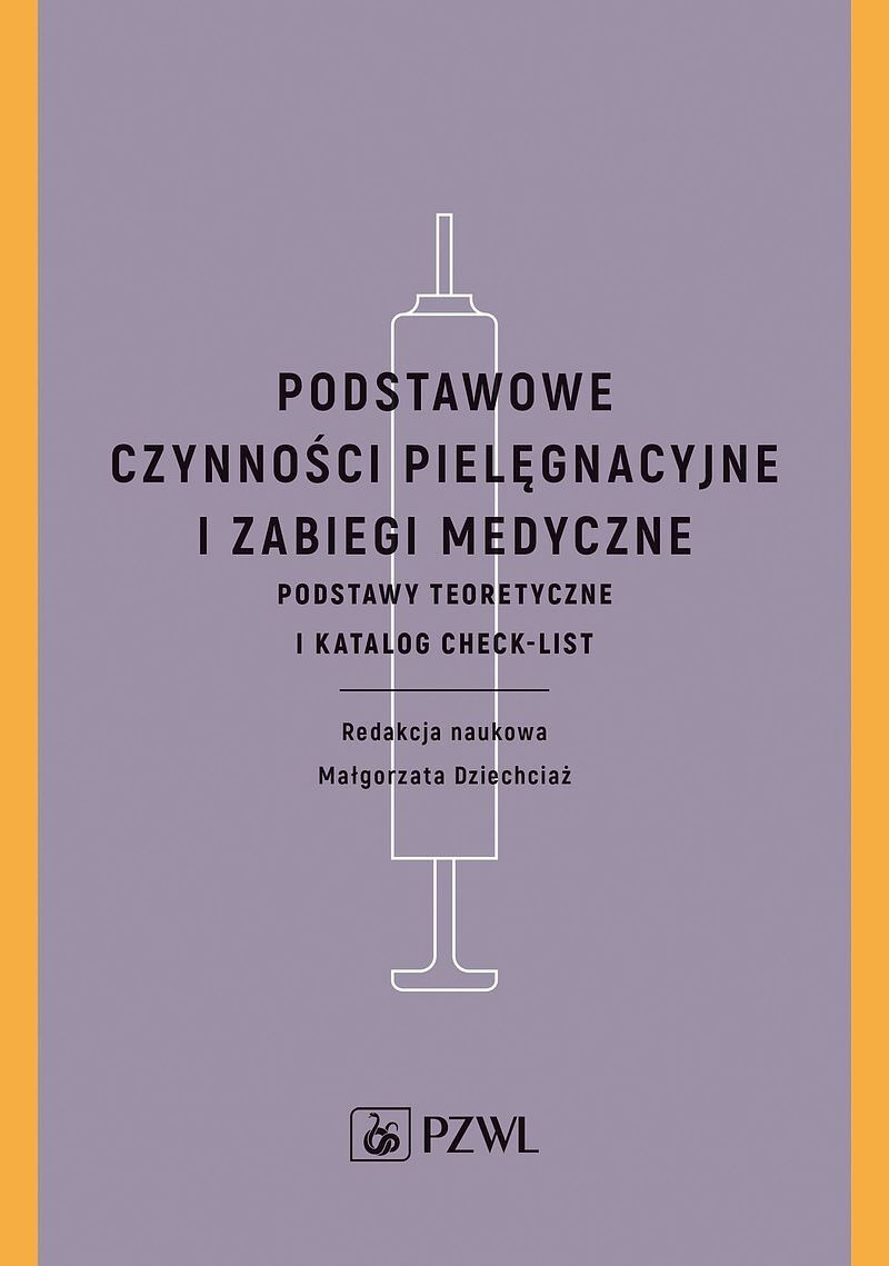 Podstawowe czynności pielęgnacyjne i zabiegi medyczne