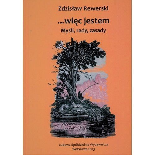 Więc jestem. Myśli, rady, zasady
