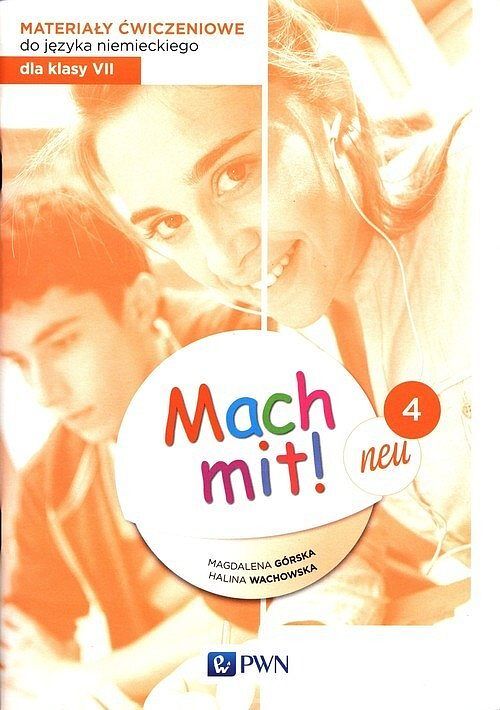 Mach mit! neu 4 Materiały ćwiczeniowe do języka niemieckiego dla klasy 7