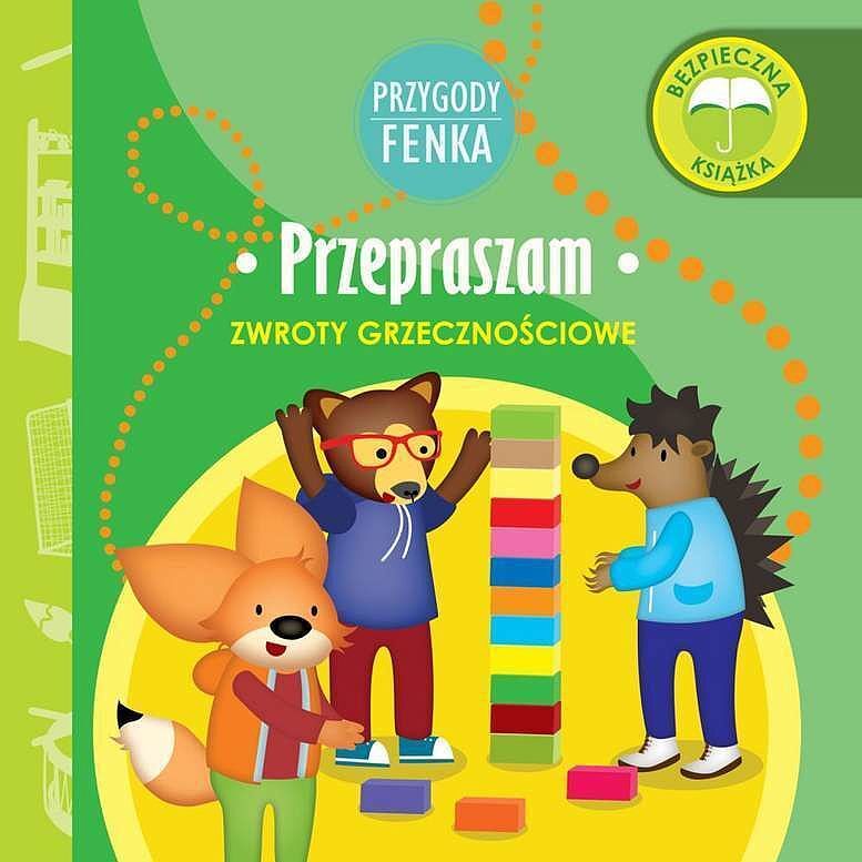 Przepraszam. Zwroty grzecznościowe. Przygody fenka