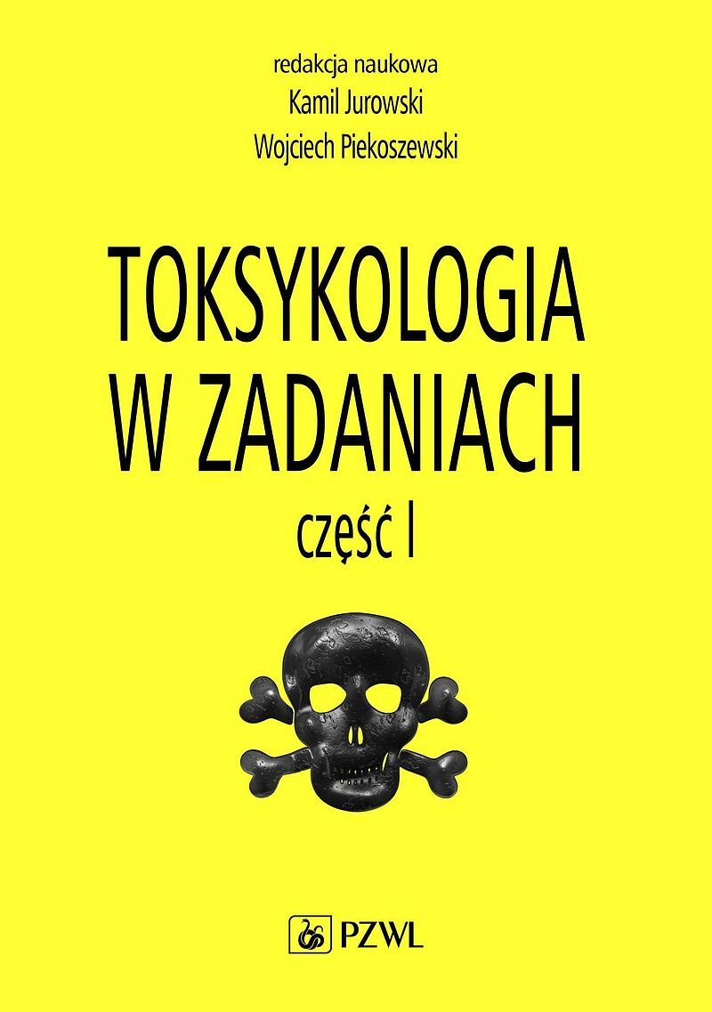 Toksykologia w zadaniach, cz. I