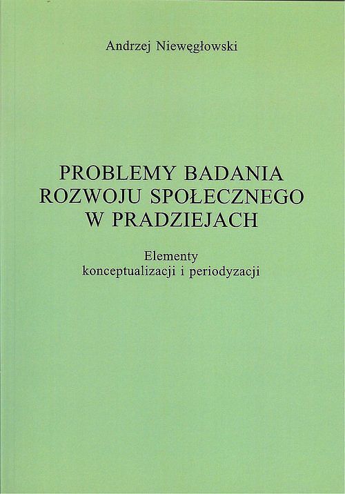 Problemy badania rozwoju społecznego w pradziejach
