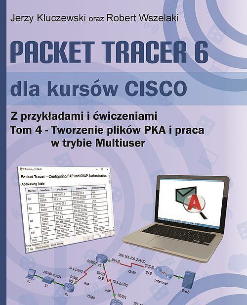 Packet Tracer 6 dla kursów CISCO. Tom 4