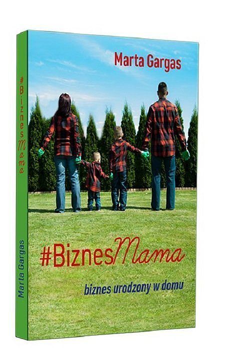 BiznesMama Biznes urodzony w domu