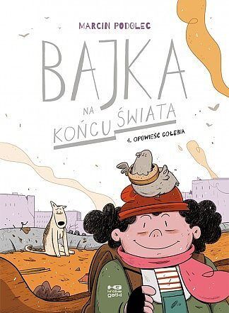 Bajka na końcu świata - 04 - Opowieść gołębia