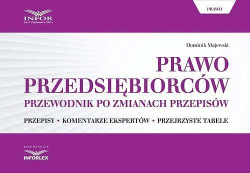 Prawo Przesiębiorców Przewodnik po zmianach przepisów