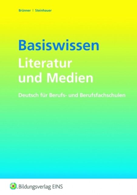 Basiswissen Literatur und Medien. Arbeitsheft