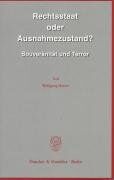 Rechtsstaat oder Ausnahmezustand?