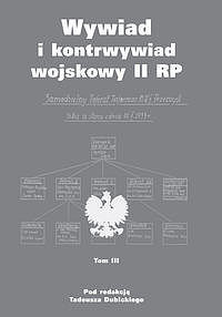 Wywiad i kontrwywiad wojskowy II RP. Tom 3