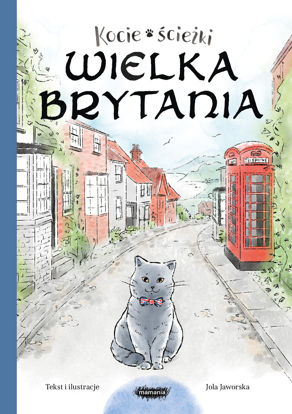 Kocie ścieżki. Wielka Brytania