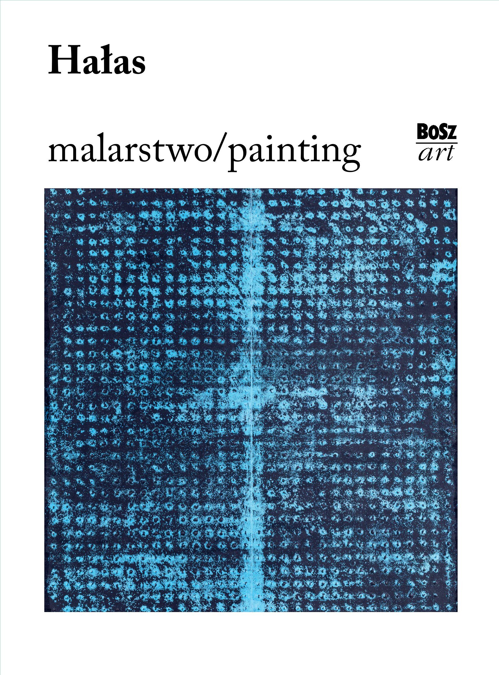 Hałas. Malarstwo
