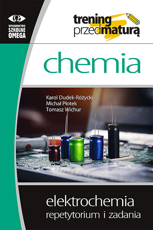 Trening przed maturą chemia elektrochemia repetytorium i zadania