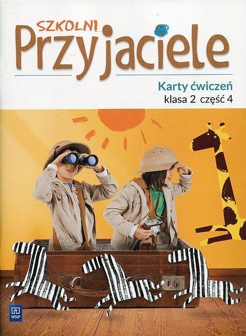 Szkolni Przyjaciele 2 Karty ćwiczeń. Część 4