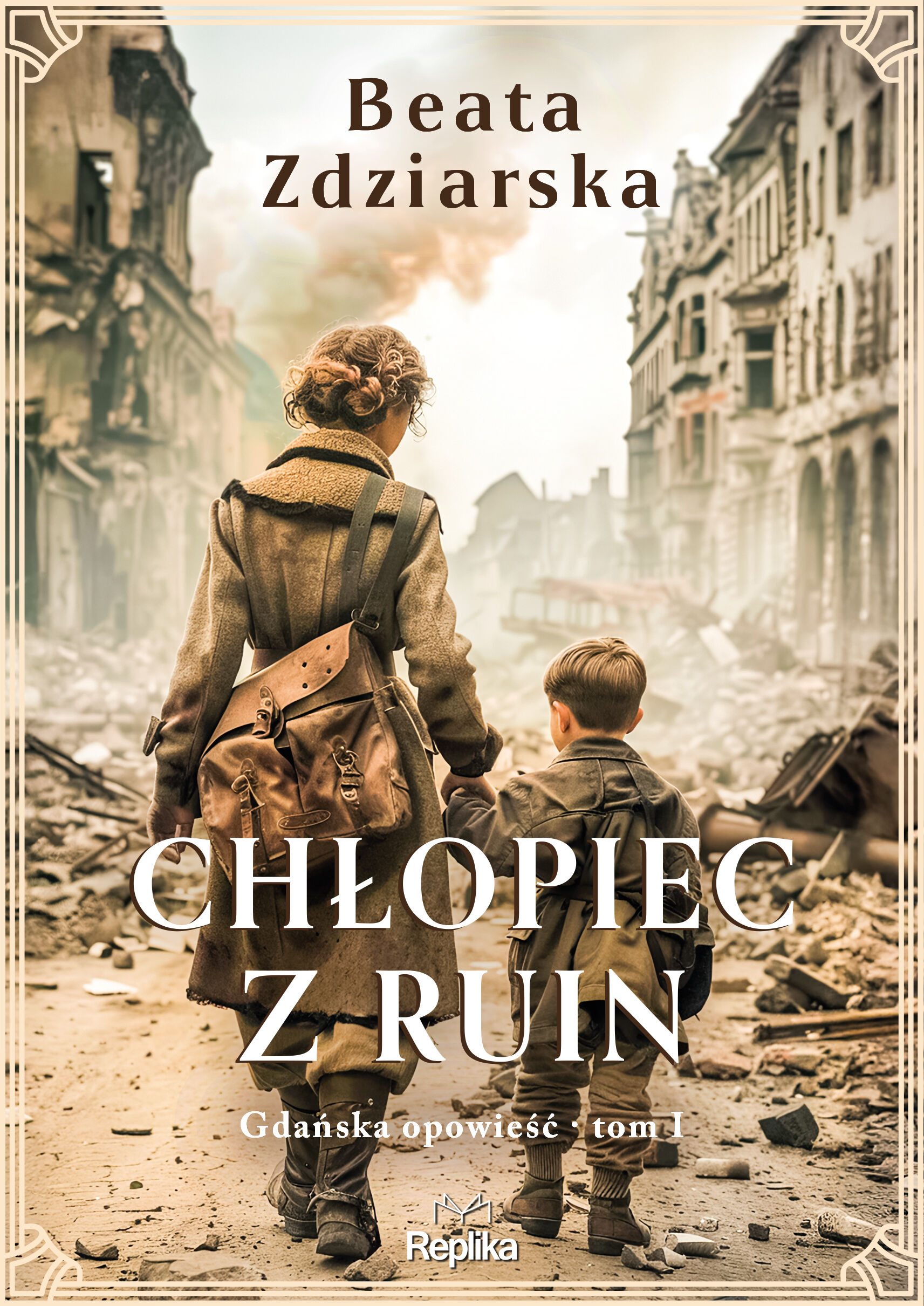 Chłopiec z ruin. Gdańska opowieść, tom 1 (e-book)