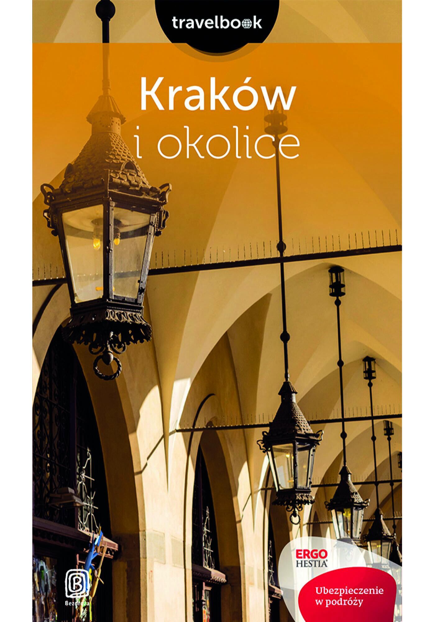 Kraków i okolice. Travelbook. Wydanie 2 (e-book)