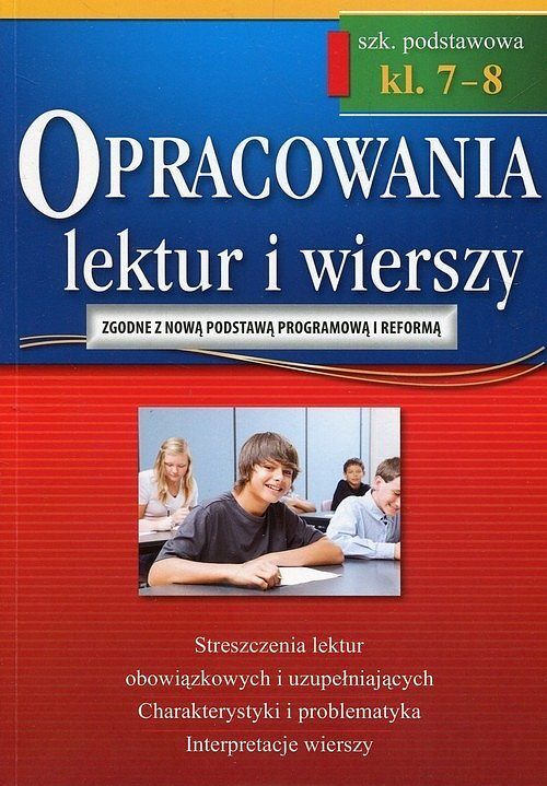 Opracowania lektur i wierszy 7-8 szkoła podstawowa