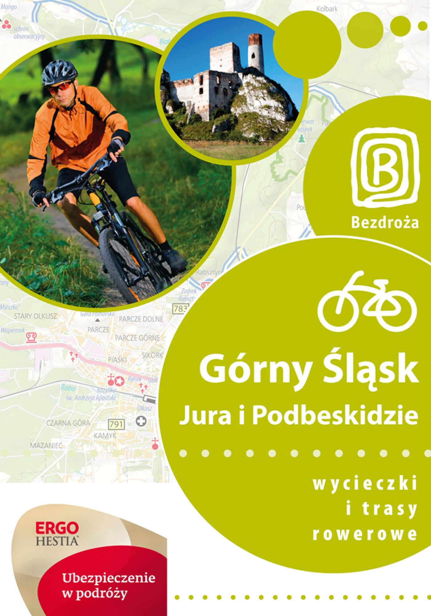 Górny Śląsk, Jura i Podbeskidzie. Wycieczki i trasy rowerowe. Wydanie 1 (e-book)