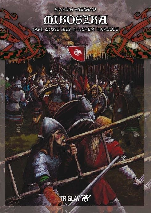 Mikoszka - 1 - Tam, gdzie bies z lichem harcuje