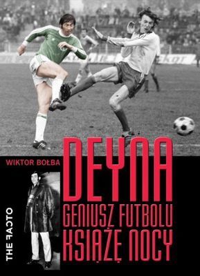 Deyna geniusz futbolu książe nocy wyd. 2