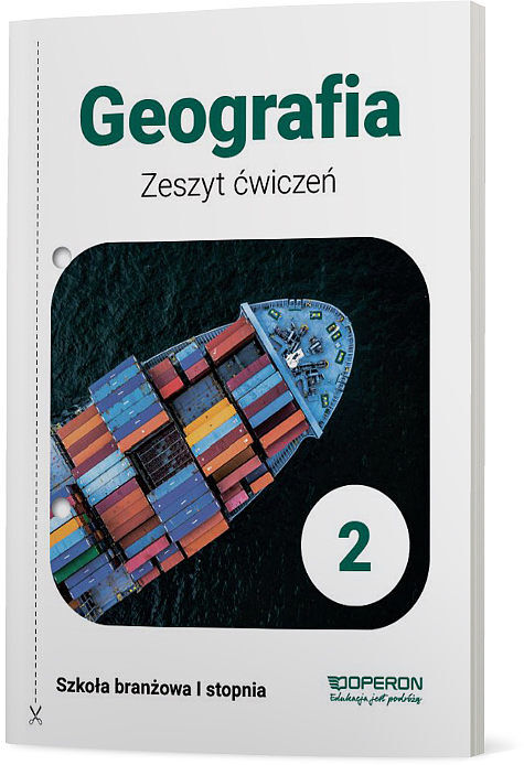 Geografia zeszyt ćwiczeń 2 szkoła branżowa 1 stopnia