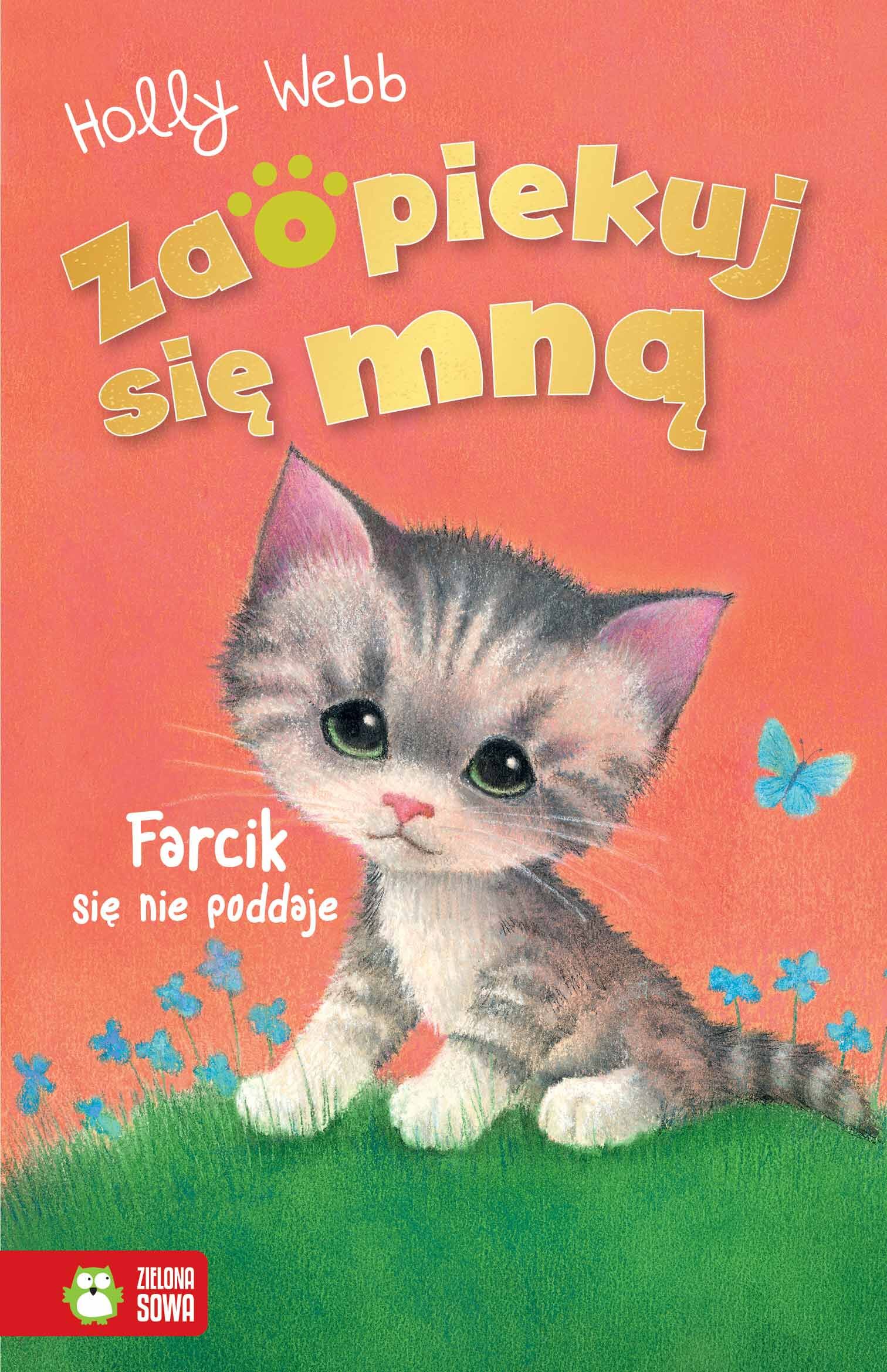 Zaopiekuj się mną. Farcik się nie poddaje