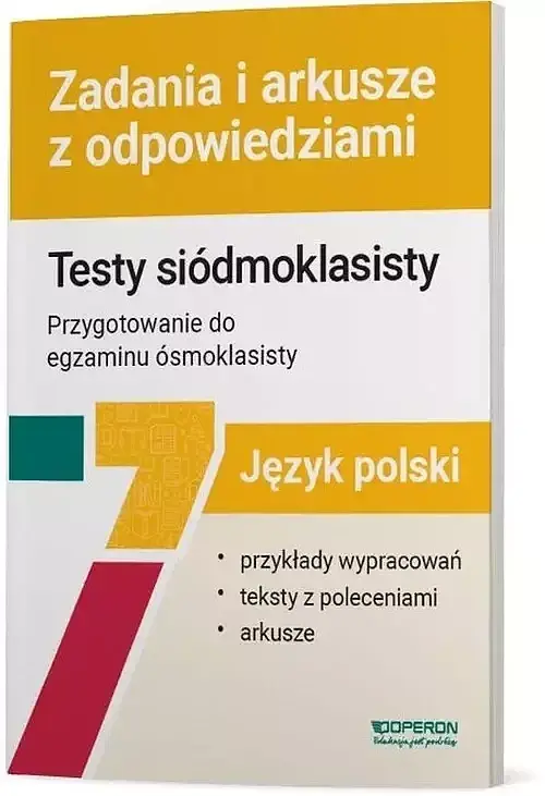Język polski Testy siódmoklasisty Zadania i arkusze z odpowiedziami