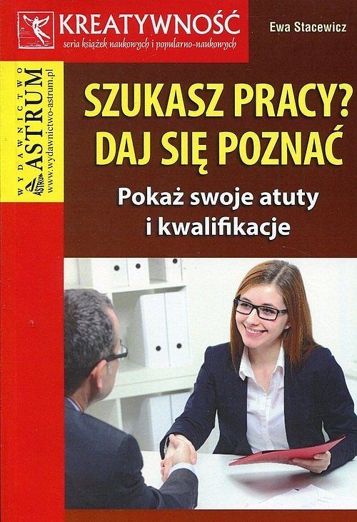 Szukasz pracy? Daj się poznać