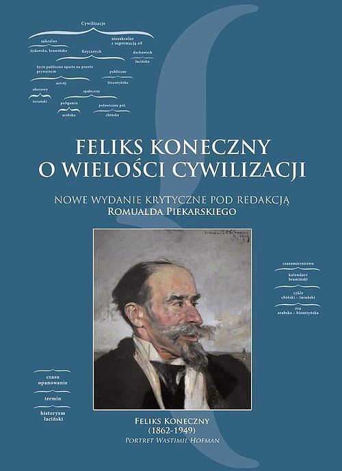 Feliks Koneczny o wielkości cywilizacji