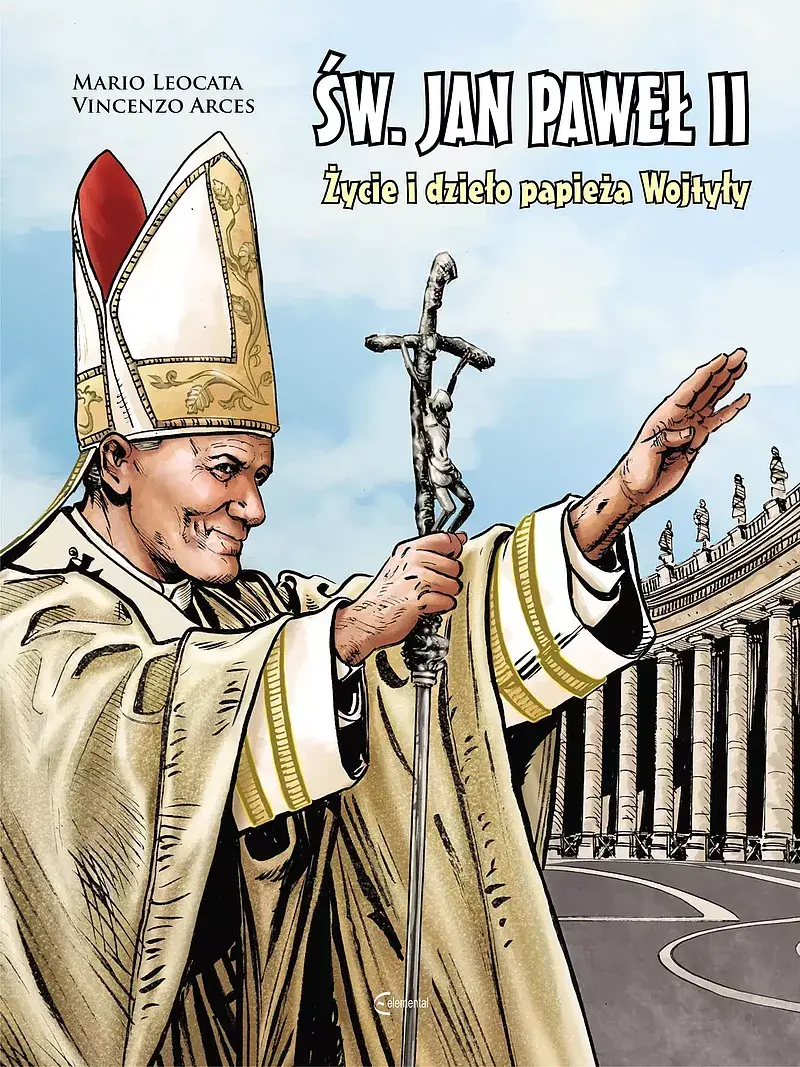 Św. Jan Paweł II - życie i dzieło Papieża Wojtyły