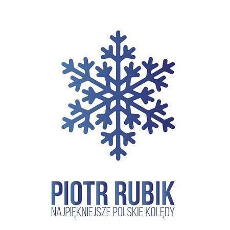 Cd rubik piotr najpiękniejsze polskie kolędy