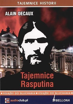 Tajemnice Rasputina. (książka czytana na CD Audio)