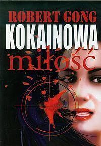 Kokainowa miłość