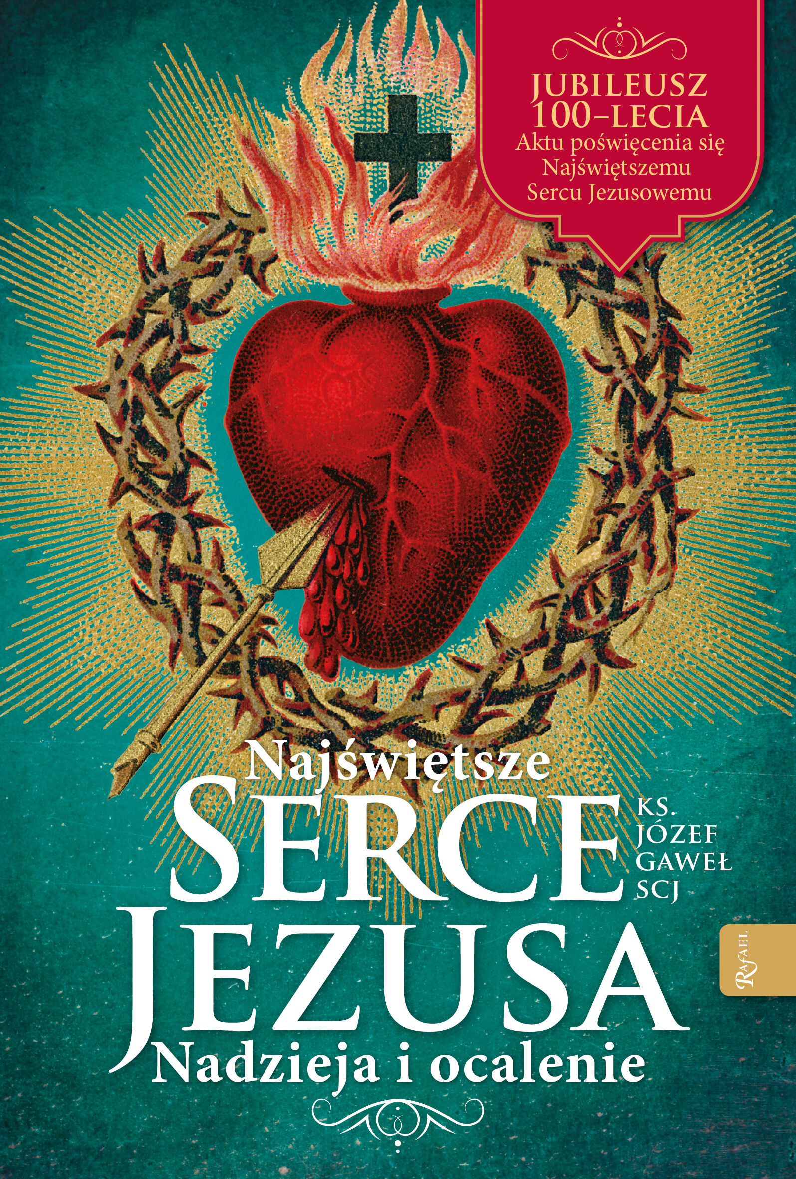Najświętsze Serce Jezusa Nadzieja i Ocalenie