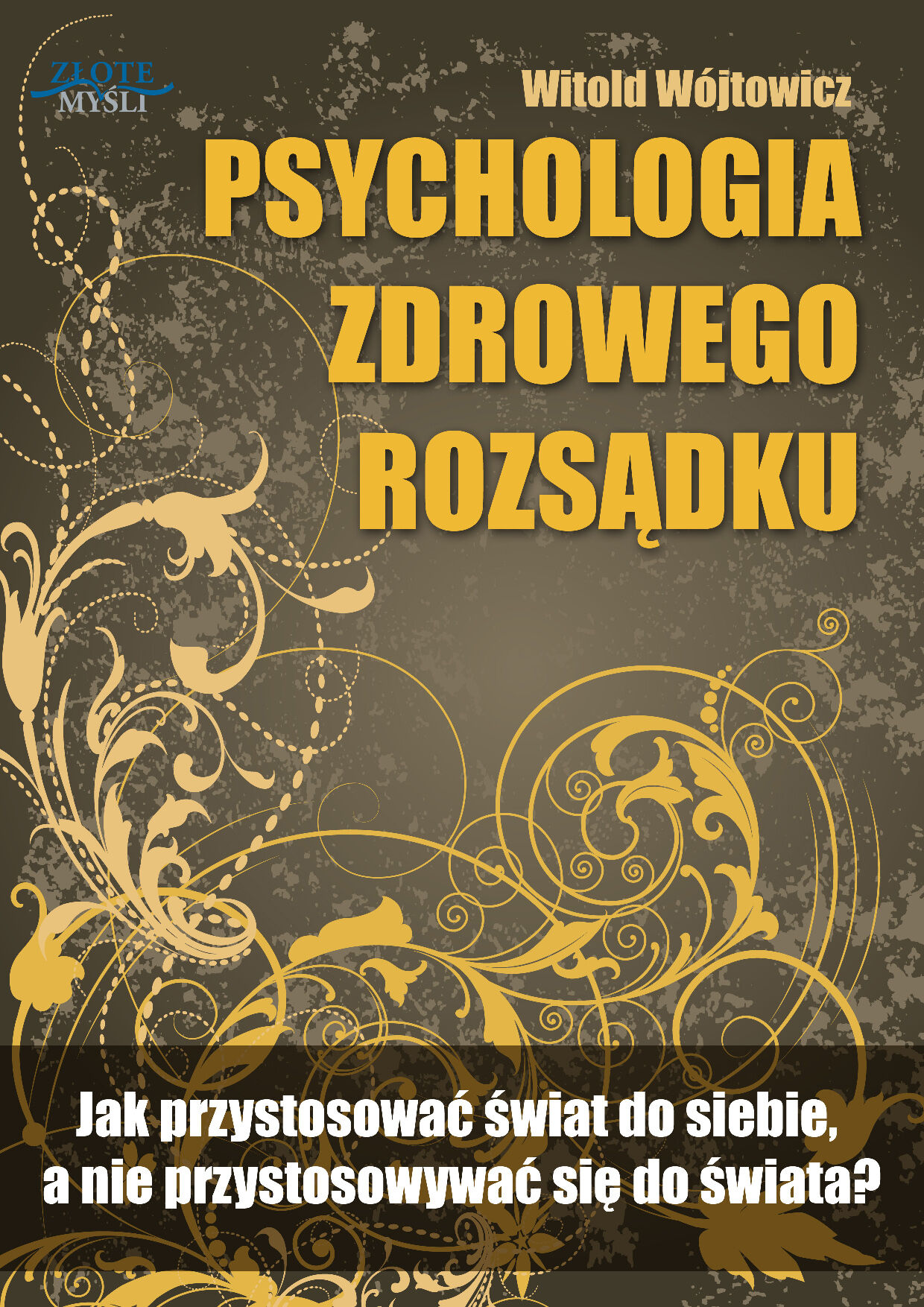 Psychologia zdrowego rozsądku (e-book)
