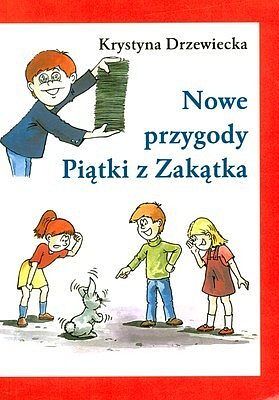 Nowe przygody piątki z zakątka wyd. 2022