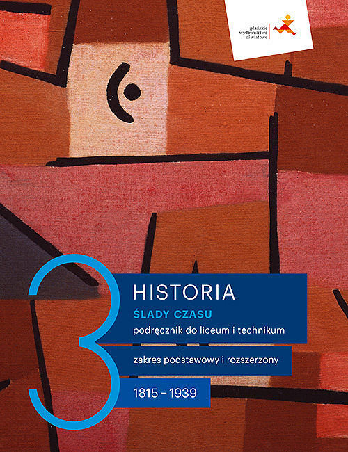 Historia ślady czasu podręcznik 3 liceum technikum zakres podstawowy i rozszerzony lata 1815-1939